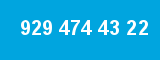 929 474 43 22
